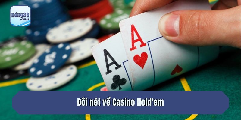 Đôi nét về Casino Hold'em